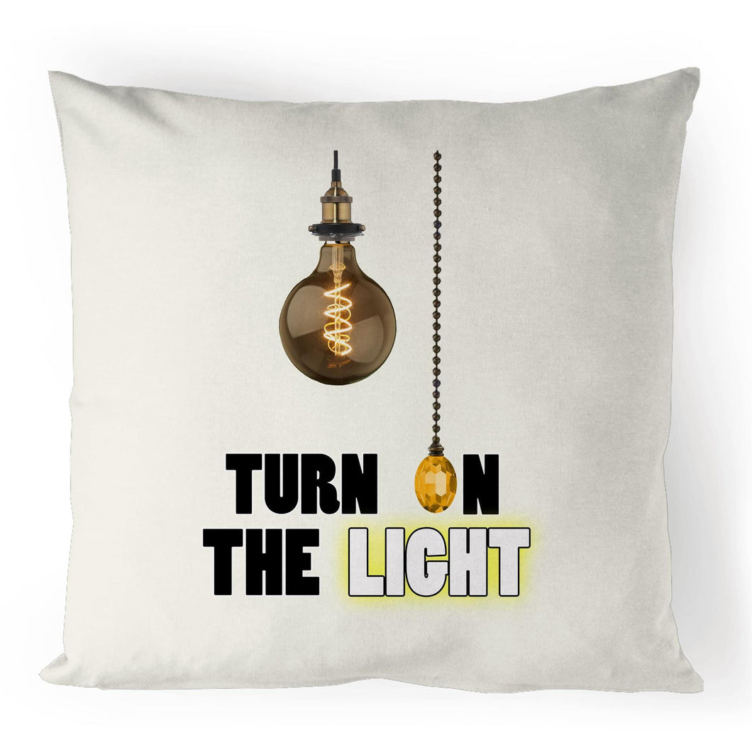 Turn On The Light Cushion Cover